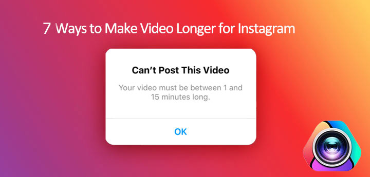 Slow Down to Make Video Longer for Instagram