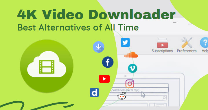 Best Alternatives to 4K Video Downloader
