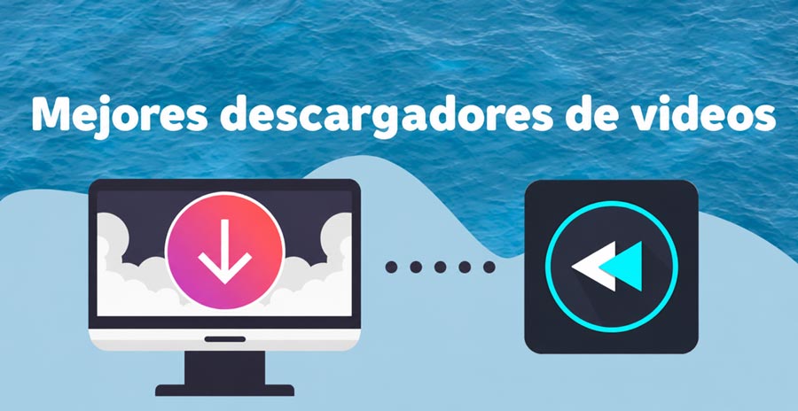 Mejores descargadores de videos gratis