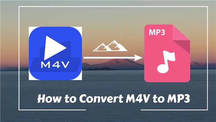 How to Convert M4V to MP3