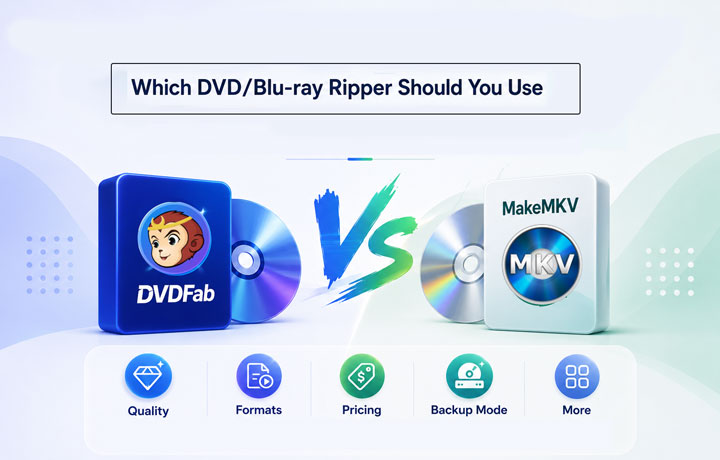 DVDFab vs MakeMKV