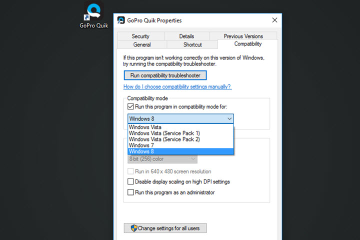 Run GoPro Quik in compatibility mode 