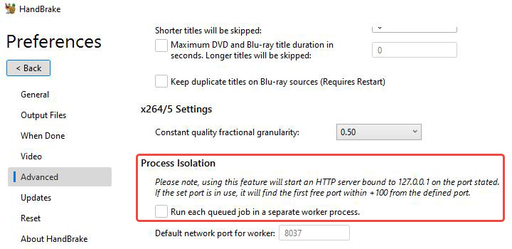HandBrake settings- Process Isolation