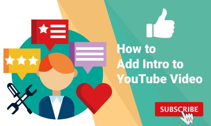 How to Add Intro to YouTube Video