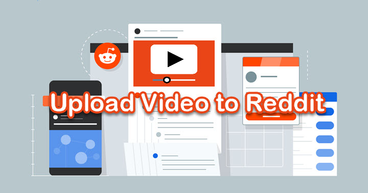 How to Post Videos on Reddit (PC & Mobile Solutions)