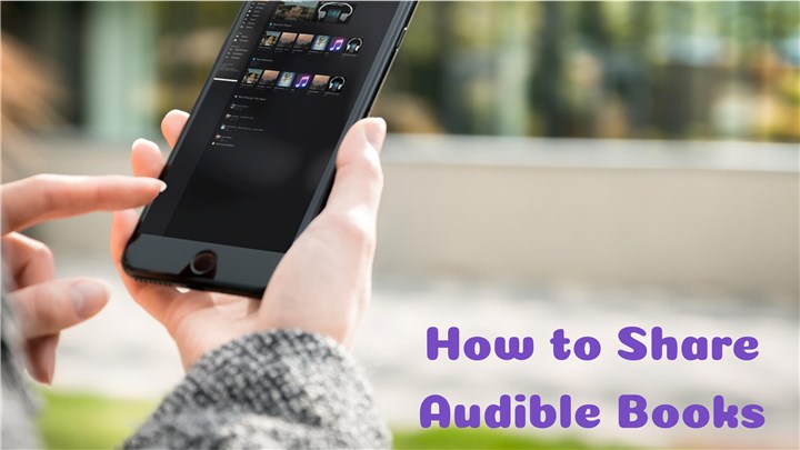 How to Share Audible Books