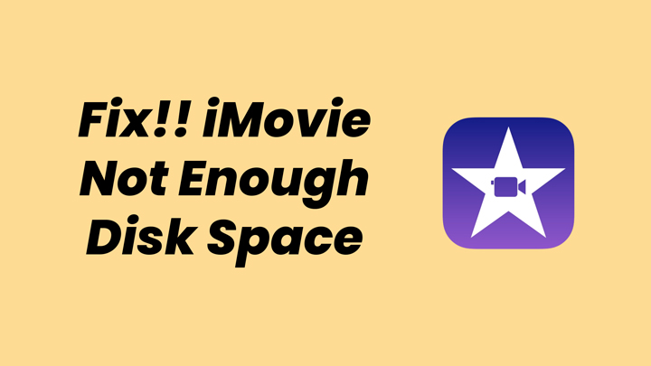 iMovie Say Not Enough Disk Space