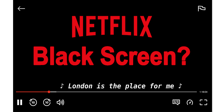 Netflix Screen Black