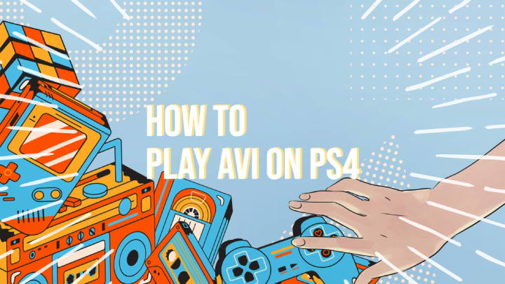 Play AVI on PS4