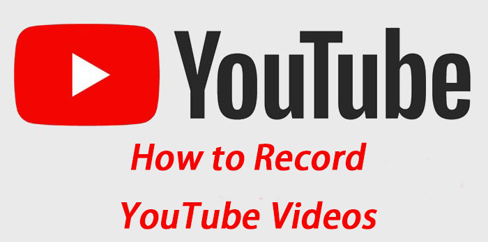 How to record YouTube Videos