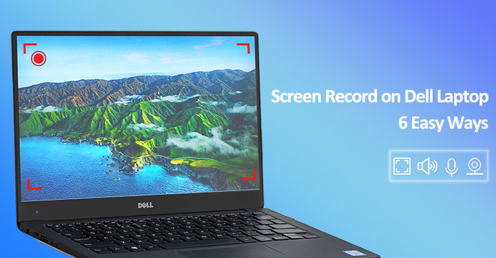 How to Screen Record on Dell Laptop