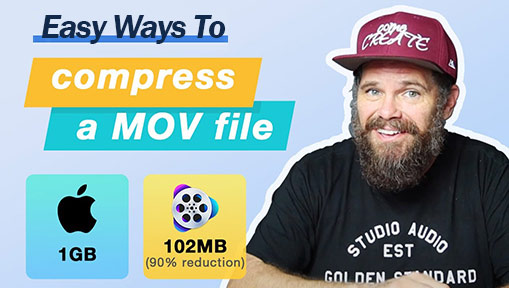 6 Ways to Compress a MOV File (Reduce Its Size by Over 90%)