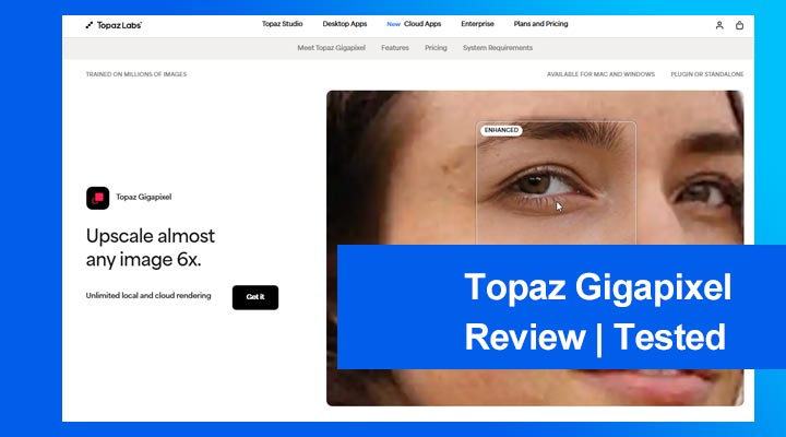 Topaz Gigapixel AI Review